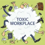 Overcoming Toxic Work Environment