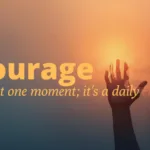 Courage